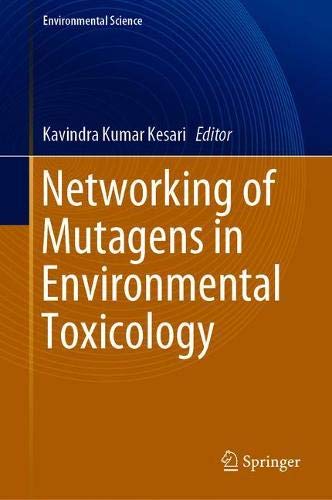 Networking of Mutagens in Environmental Toxicology (Environmental Science and Engineering)