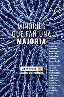 Minories que fan una majoria: El llibre de La Marató 2019 (Enciclopèdia, Band 10)