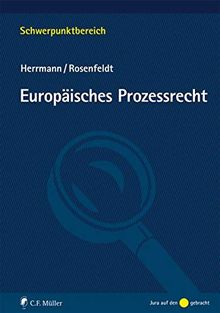 Europäisches Prozessrecht (Schwerpunktbereich)