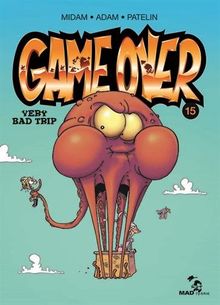 Game over. Vol. 15. Very bad trip