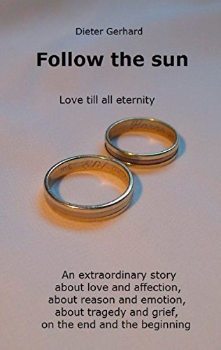 Follow the sun: Love till all eternity