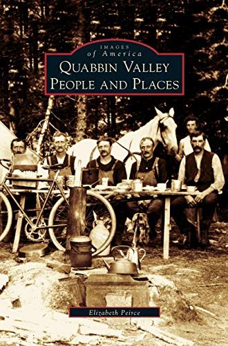 Quabbin Valley: People and Places