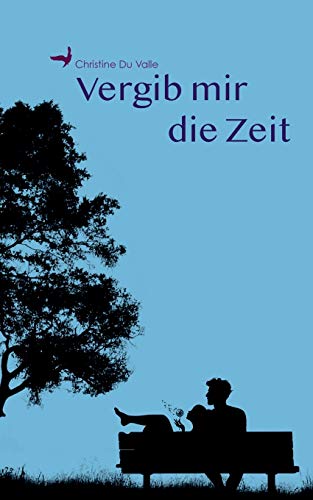 Vergib mir die Zeit