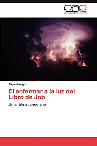El enfermar a la luz del Libro de Job: Un análisis junguiano
