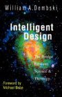 Dembski, William A Intelligent Design, The Bridge Between Science And Theology