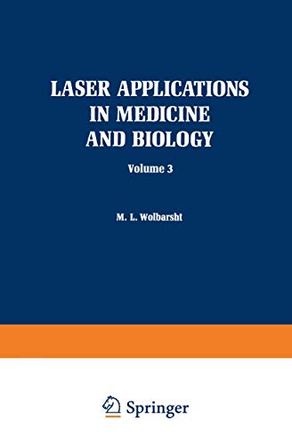 Laser Applications in Medicine and Biology: Volume 3