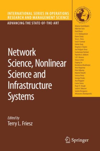 Network Science, Nonlinear Science and Infrastructure Systems (International Series in Operations Research & Management Science, Band 102)