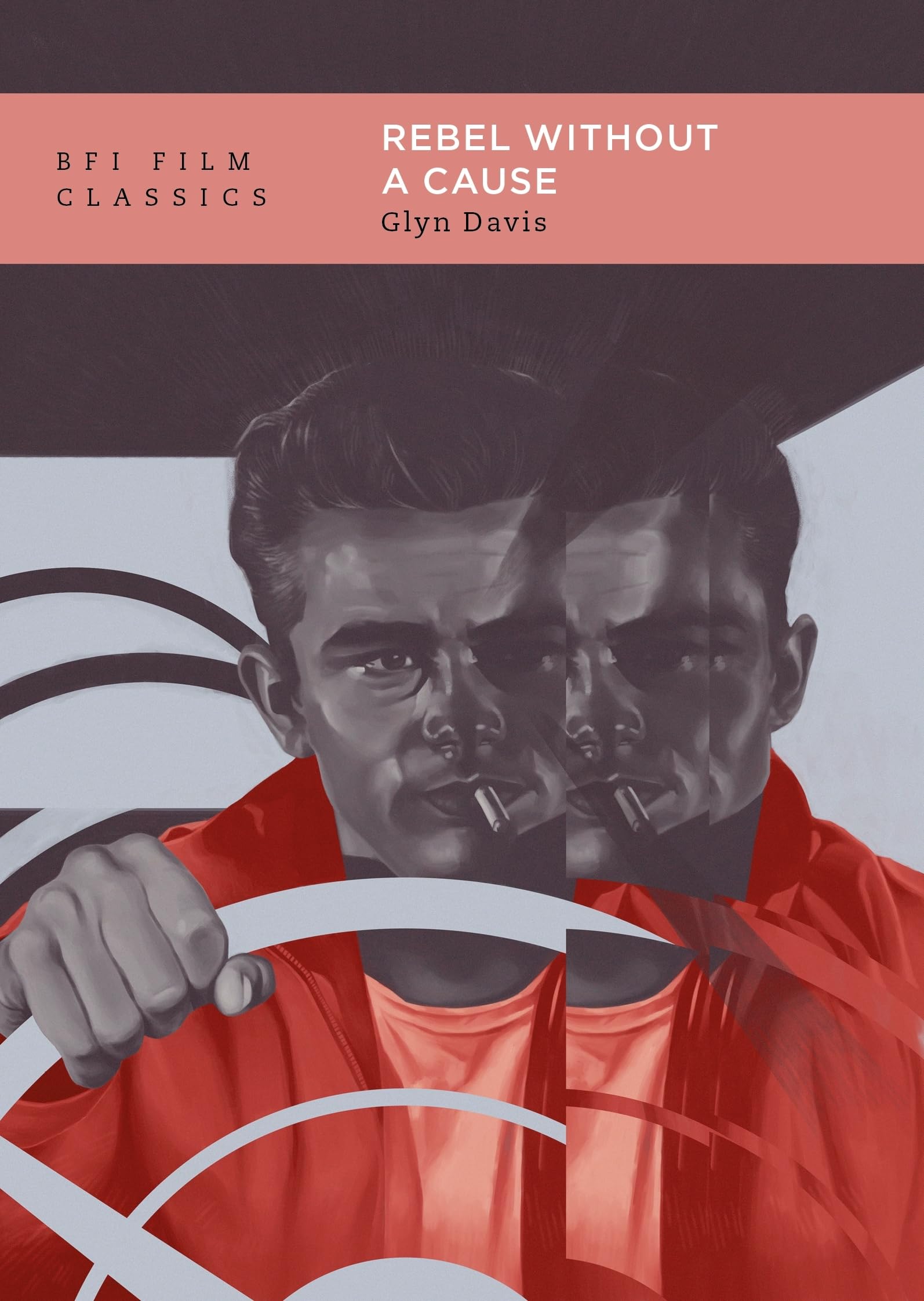 Rebel Without a Cause (BFI Film Classics)