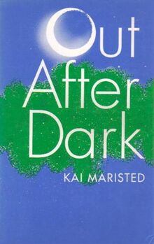 Out After Dark: A Novel