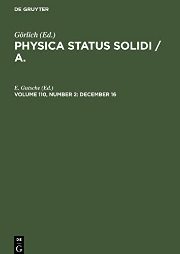 Physica status solidi / A., Volume 110, Number 2, December 16