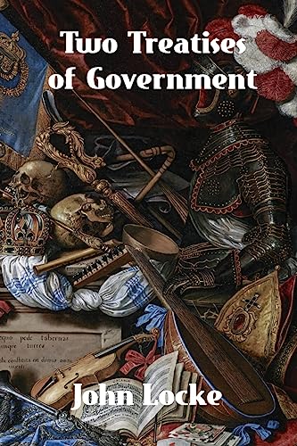 John Locke Two Treatises Of Government