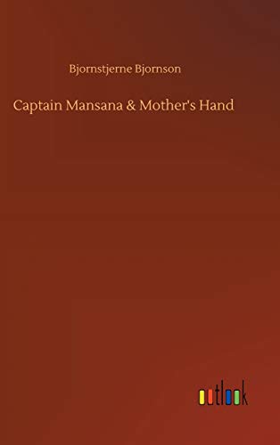 Captain Mansana & Mother's Hand
