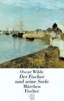 Der Fischer und seine Seele. Märchen. ( Erzähler- Bibliothek).