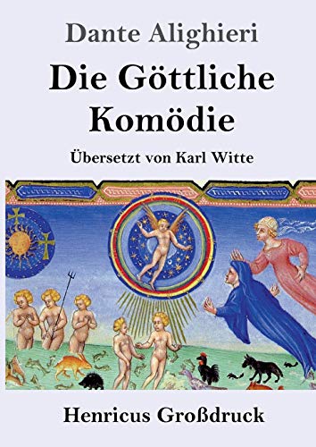 Die Göttliche Komödie (Großdruck): (La Divina Commedia)
