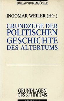 Grundzüge der politischen Geschichte des Altertums