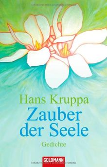 Zauber der Seele: Gedichte