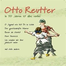 In 50 Jahren Ist Alles Vorbei de Reutter,Otto | CD | état très bon