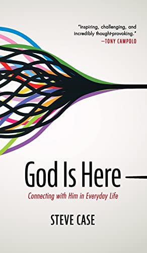 God Is here: Connecting with Him in Everyday Life