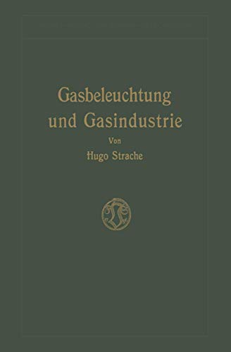 Gasbeleuchtung und Gasindustrie