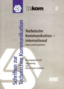 Technische Kommunikation - international: Stand und Perspektiven