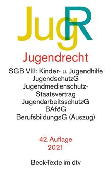 Jugendrecht: Rechtsstand: 1. Januar 2021 (Beck-Texte im dtv)