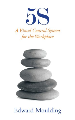 5S: A Visual Control System for the Workplace