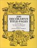 Two Hundred Decorative Title Pages