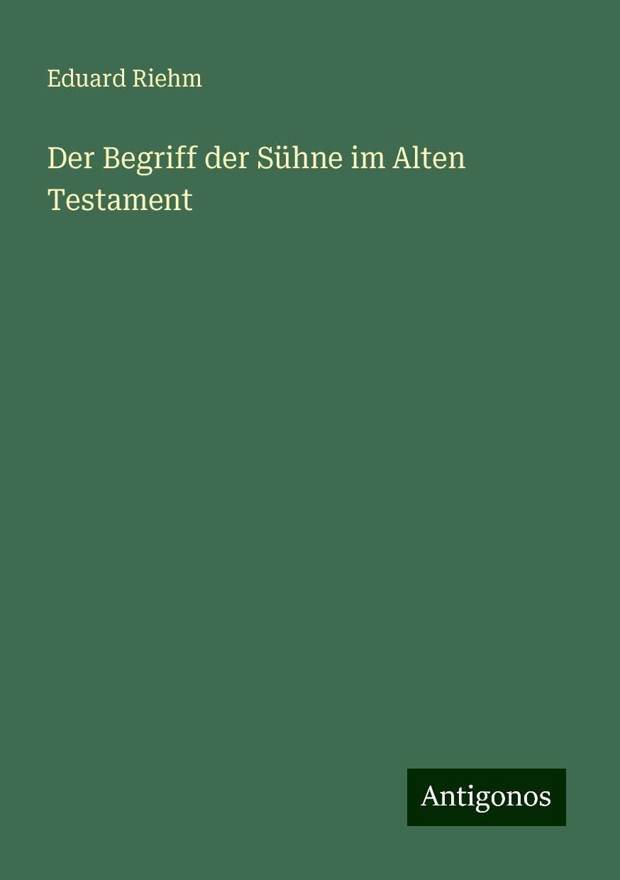 Der Begriff der Sühne im Alten Testament