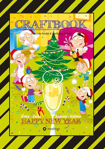 CRAFTBOOK - JUBILÄUMSAUSGABE - WEIHNACHTEN - WINTERSPORT MIT MINI & MANI - SILVESTER - KNIFFELIGE RÄTSEL - SPIEL: HAPPY NEW YEAR (Das kann ich!: SCHLAUHASE)
