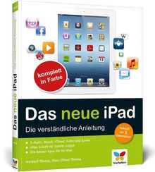 Das neue iPad: Die verständliche Anleitung. Aktuell zur 3. Generation