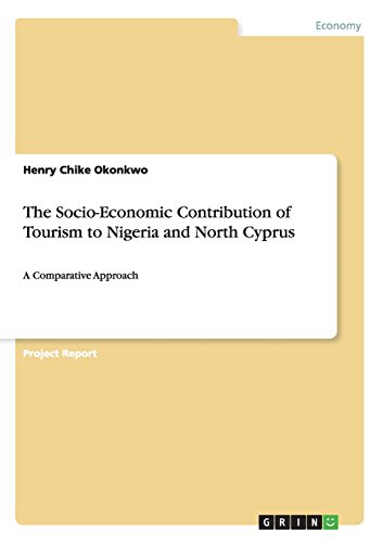The Socio-Economic Contribution of Tourism to Nigeria and North Cyprus: A Comparative Approach