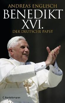 Benedikt XVI.: Der deutsche Papst