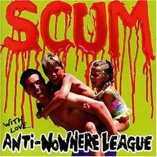 Scum,With Love.. by Anti Nowhere League  | CD | condition very good