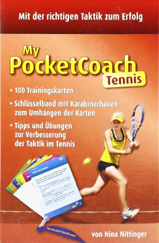 My-Pocket-Coach Tennis: Tipps und Übungen zur Verbesserung der Taktik im Tennis