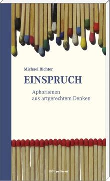 Einspruch: Aphorismen aus artgerechtem Denken