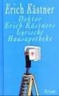Doktor Erich Kästners lyrische Hausapotheke. Sonderausgabe