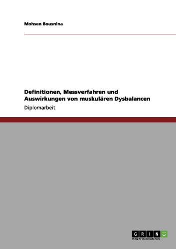 Definitionen, Messverfahren und Auswirkungen von muskulären Dysbalancen