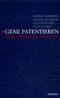 Gene patentieren: Eine ethische Analyse