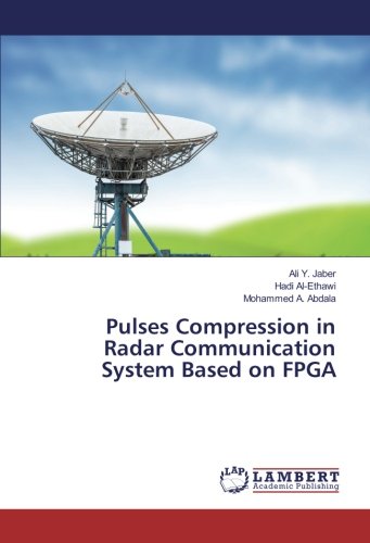 Pulses Compression in Radar Communication System Based on FPGA