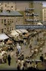 Lower East Side Memories: A Jewish Place in America