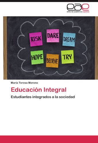Educación Integral: Estudiantes integrados a la sociedad