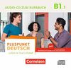 Pluspunkt Deutsch - Leben in Deutschland - Allgemeine Ausgabe: B1: Teilband 1 - Audio-CD zum Kursbuch (2. Ausgabe): Enthält Dialoge, Hörtexte und Phonetikübungen