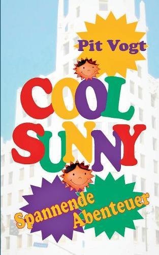 Cool Sunny: Spannende Abenteuer in Hollywood (Sunny's Hollywoodstern)