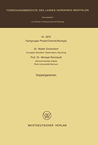 Doppelgalaxien (Forschungsberichte des Landes Nordrhein-Westfalen / Fachgruppe Textilforschung) (German Edition) (Forschungsberichte des Landes Nordrhein-Westfalen, 3079, Band 3079)