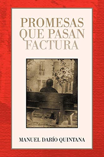 Promesas que pasan factura