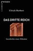 Das Dritte Reich: Geschichte einer Diktatur (Beck Paperback)
