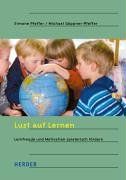 Lust auf Lernen. Lernfreude und Motivation spielerisch fördern