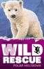 Polar Meltdown (Wild Rescue)