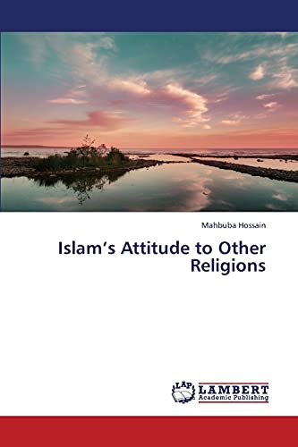 Islam’s Attitude to Other Religions