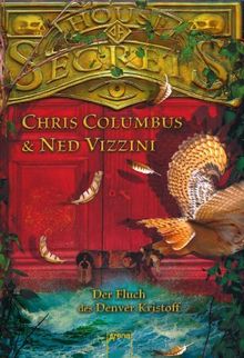 House of Secrets. Der Fluch des Denver Kristoff